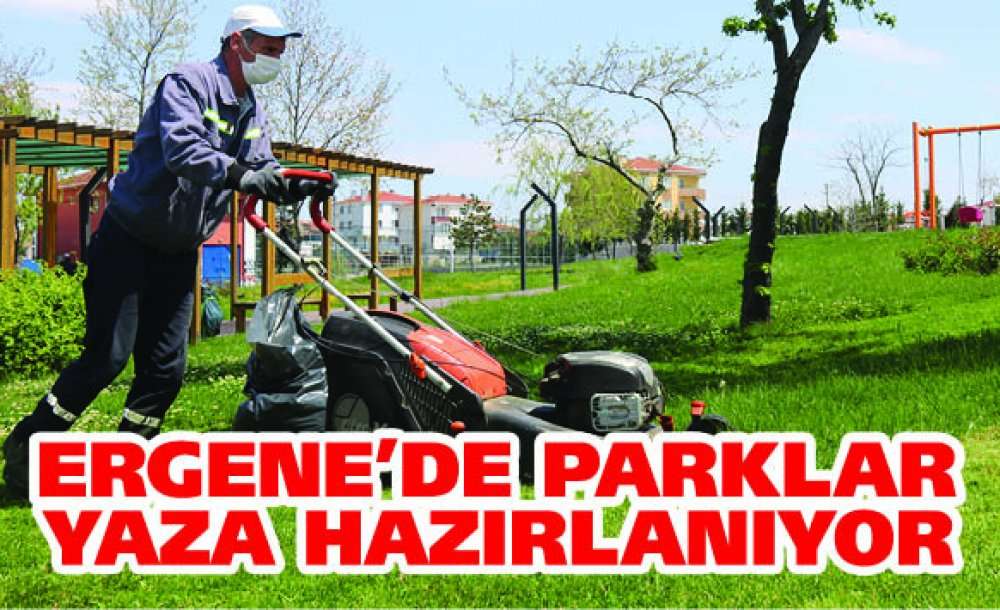 Ergene'de Parklar Yaza Hazırlanıyor