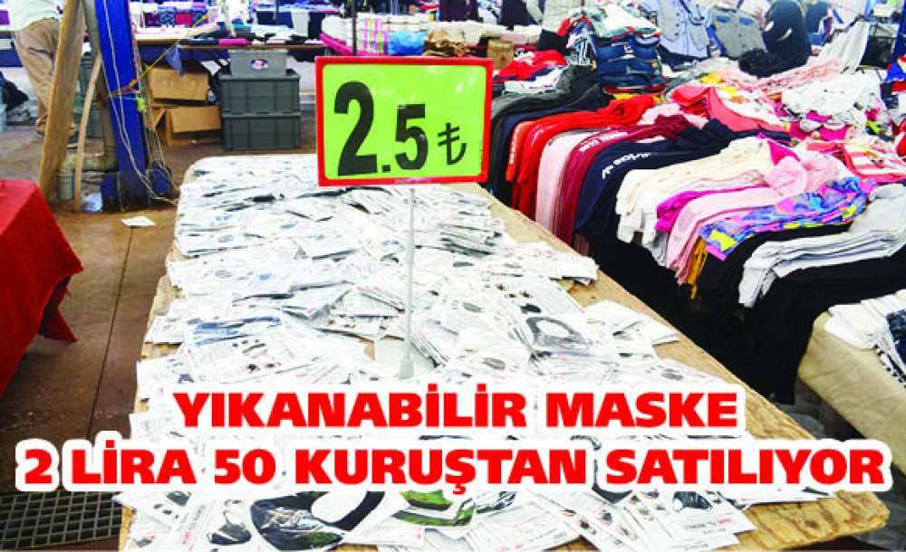 Yıkanabilir Maske 2 Lira 50 Kuruştan Satılıyor