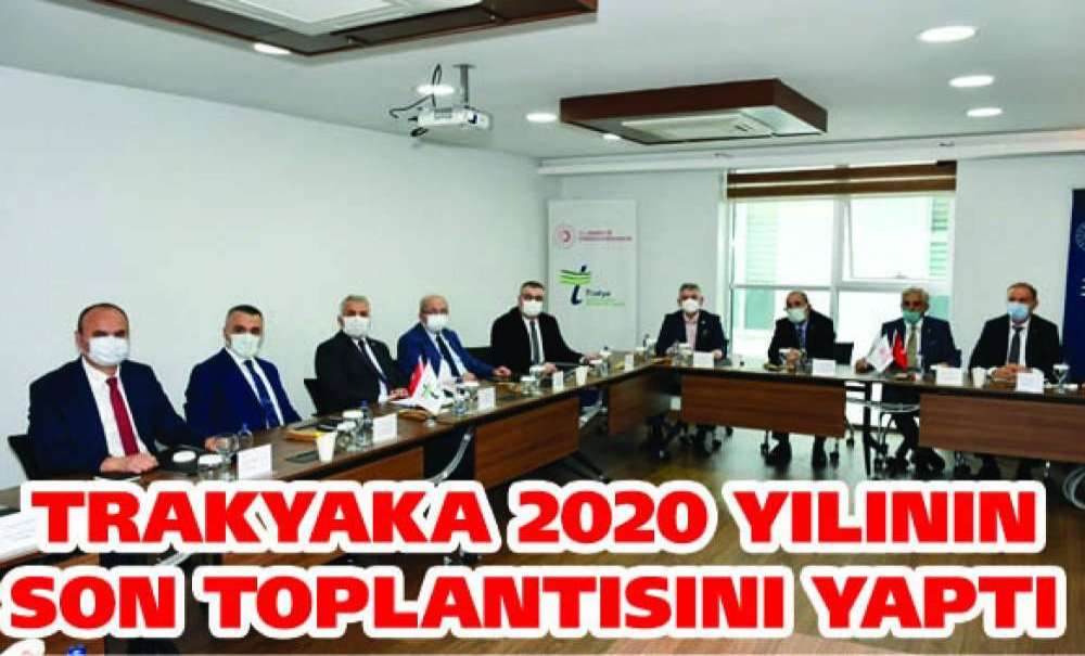 Trakyaka 2020 Yılının Son Toplantısını Yaptı