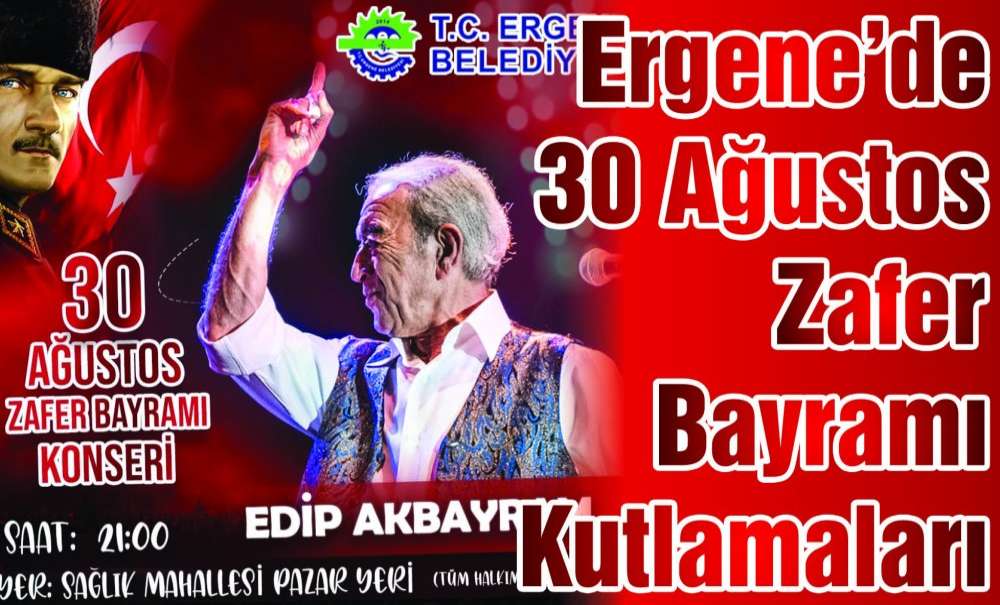 Ergene'de 30 Ağustos Zafer Bayramı Kutlamaları