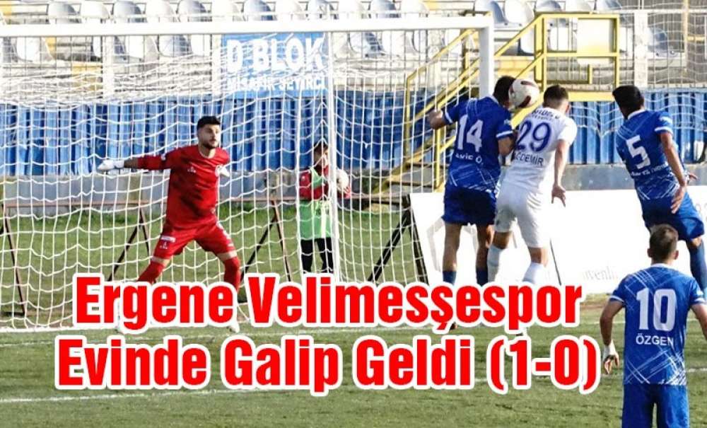 Ergene Velimesşespor Evinde Galip Geldi (1-0)